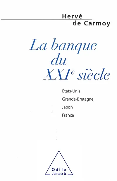 La banque du XXIe siècle