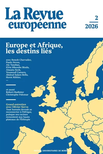 La revue européenne, n° 2. Europe et Afrique, les destins liés
