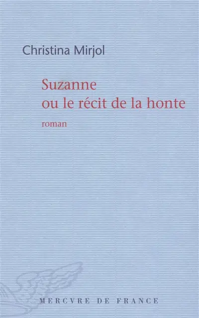 Suzanne ou Le récit de la honte