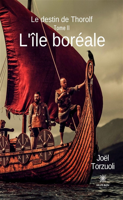 Le destin de Thorolf : Tome...