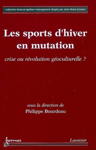 Les sports d'hiver en mutation : crise ou révolution géoculturelle ?