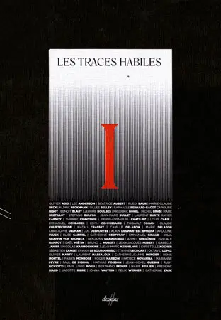 Les traces habiles. Vol. 1