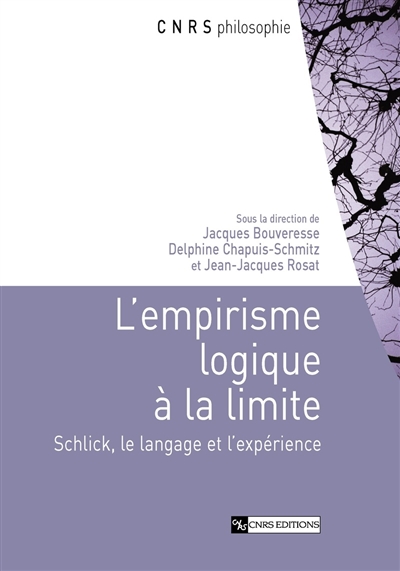 L'empirisme logique à la limite : Schlick, le langage et l'expérience