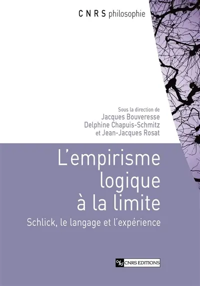 L'empirisme logique à la limite : Schlick, le langage et l'expérience