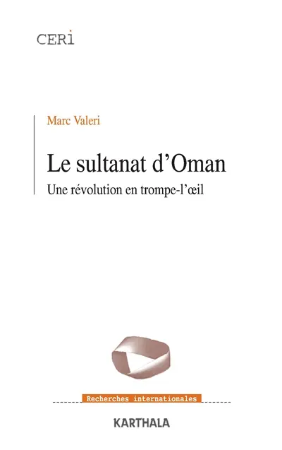 Le sultanat d'Oman : une révolution en trompe-l'oeil