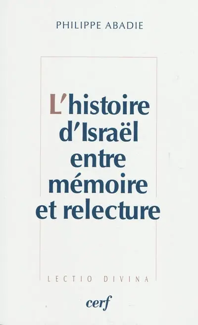 L'histoire d'Israël entre mémoire et relecture