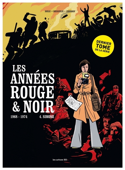 Les années rouge & noir. Vol. 4. Simone : 1968-1974