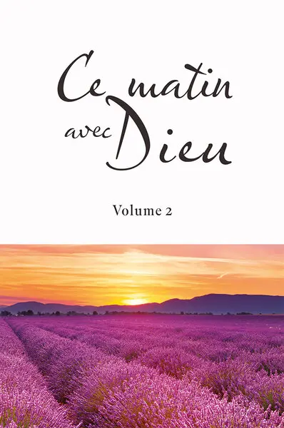 Ce matin avec Dieu. Vol. 2