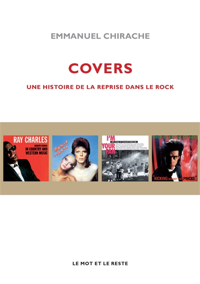 Covers : une histoire de la reprise dans le rock