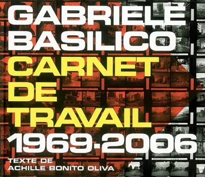 Carnet de travail : 1969-2006