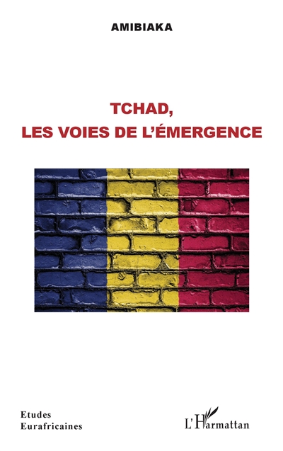 Tchad : les voies de l'émergence