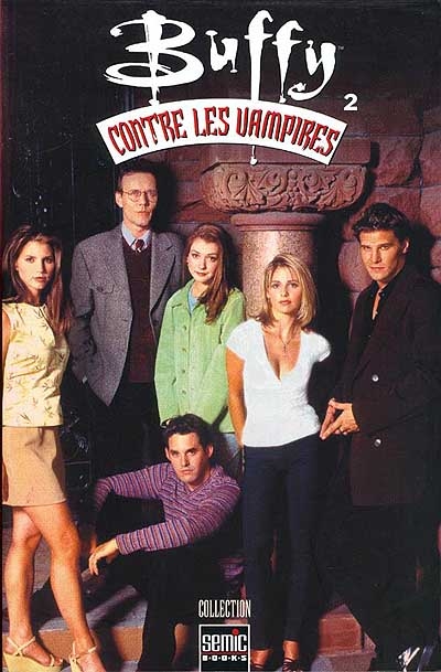 Buffy contre les vampires. Vol. 2