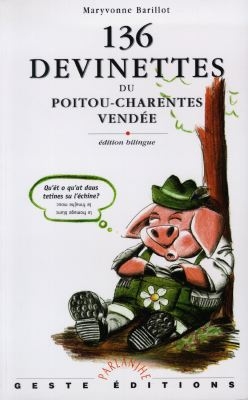 136 devinettes du Poitou-Charentes, Vendée