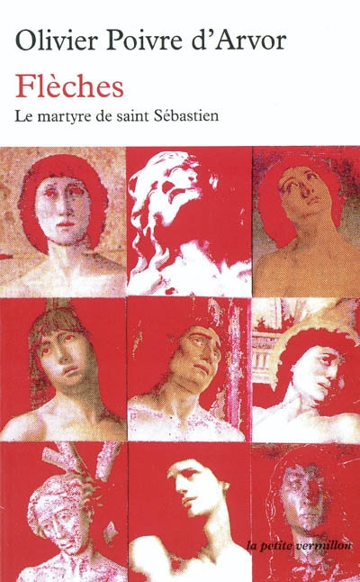 Flèches : le martyre de saint Sébastien