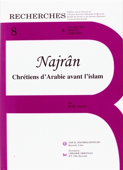Najran, chrétiens d'Arabie avant l'islam