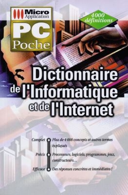 Dictionnaire de l'informatique et de l'Internet
