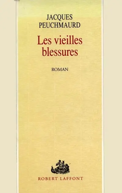 Les Vieilles blessures