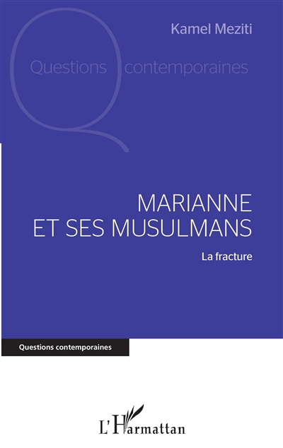 Marianne et ses musulmans : la fracture