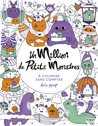 Un million de petits monstres : à colorier sans compter