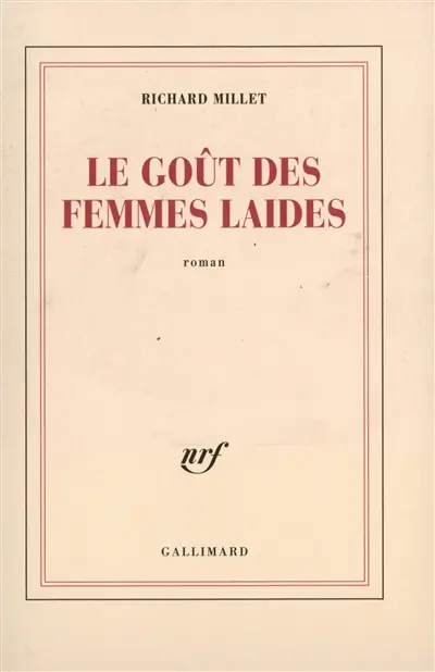 Le goût des femmes laides