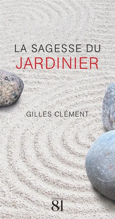 La sagesse du jardinier