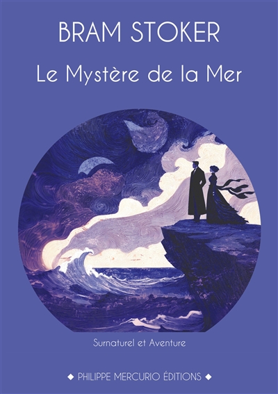 Le Mystère de la Mer : Un...