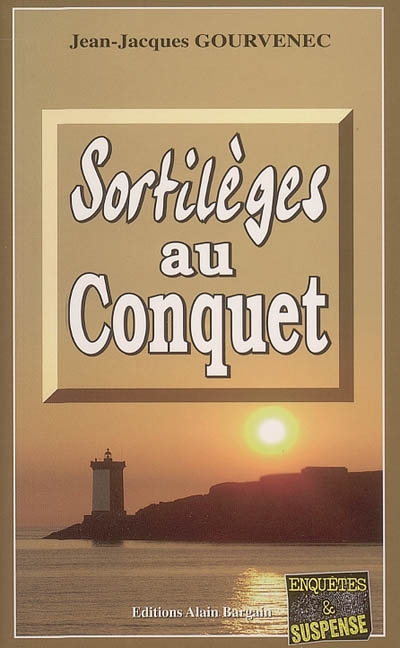 Sortilèges au Conquet