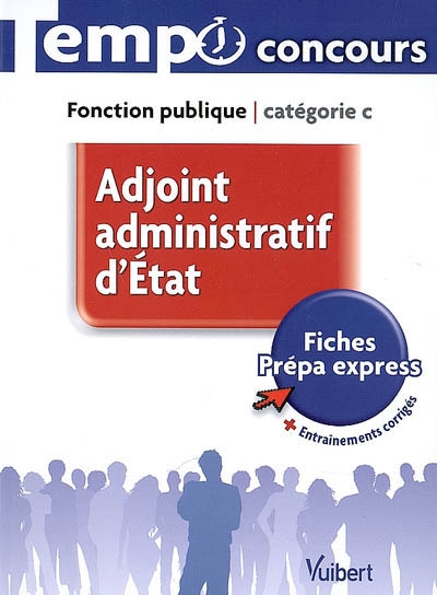Adjoint administratif d'Etat : fonction publique, catégorie C