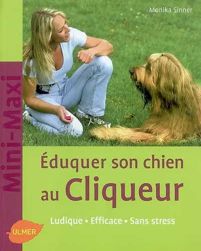 Eduquer son chien au cliqueur