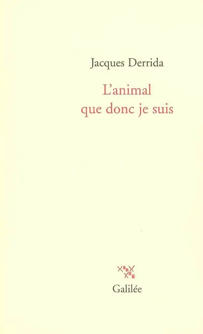 L'animal que donc je suis
