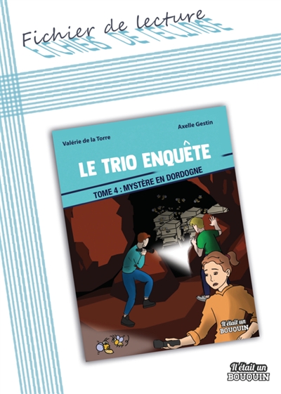 Le trio enquête : mystère en Dordogne : fichier de lecture