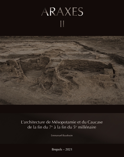 L'architecture de Mésopotamie et du Caucase de la fin du 7e à la fin du 5e millénaire
