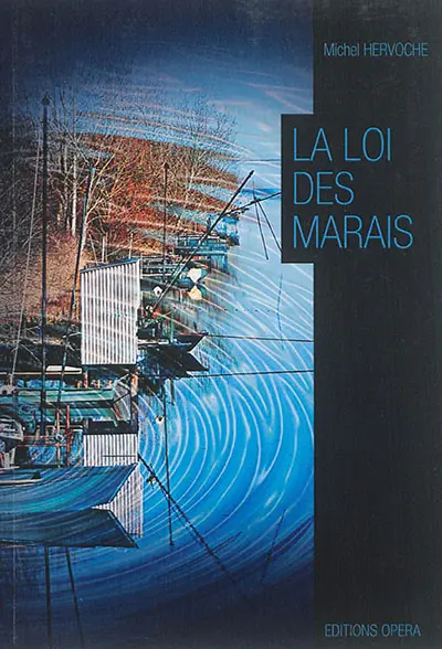 La loi des marais