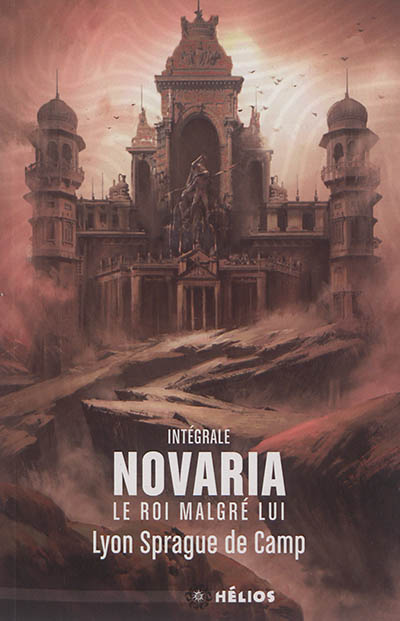 Novaria : le roi malgré lui : intégrale