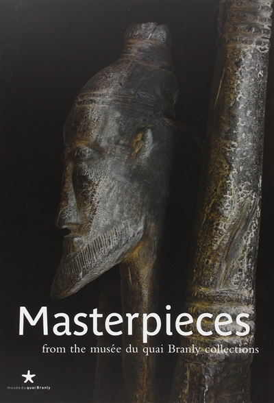 Masterpieces from the Musee du quai Branly collections