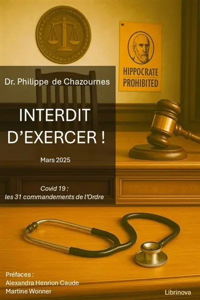 Interdit d'exercer ! : Covid-19 : les 31 commandements de l'Ordre