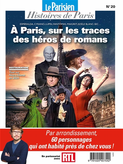 Parisien (Le), hors série : histoires de Paris, n° 20. A Paris, sur les traces des héros de romans