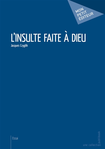 L'insulte faite à dieu