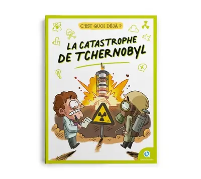 La catastrophe de Tchernobyl