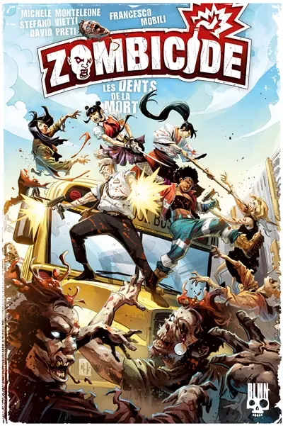 Zombicide. Vol. 2. Les dents de la mort