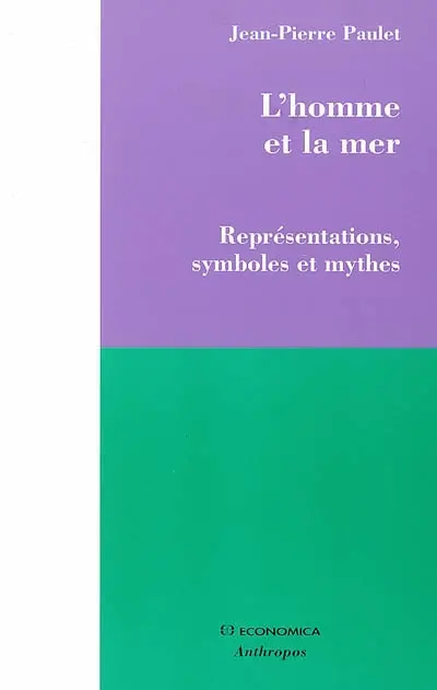 L'homme et la mer : représentations, symboles et mythes