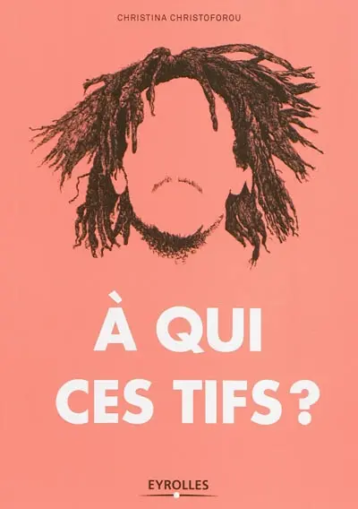 A qui ces tifs ?