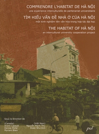 Comprendre l'habitat de Hanoi : expérience interculturelle de partenariat universitaire
