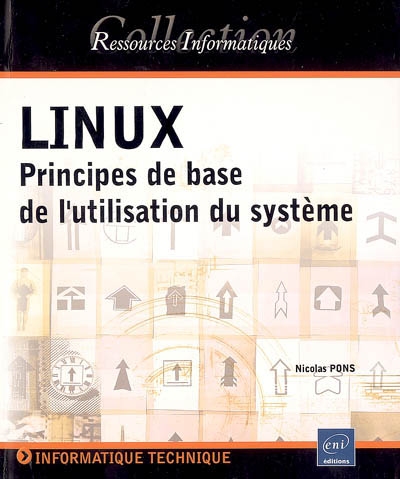 Linux : principes de base de l'utilisation du système
