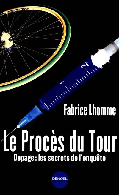 Le procès du Tour
