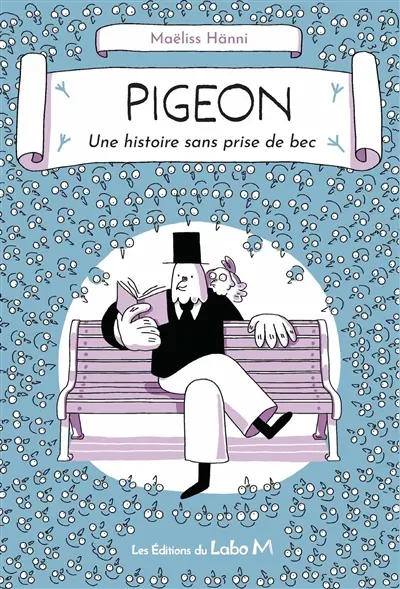 Pigeon : une histoire sans prise de bec