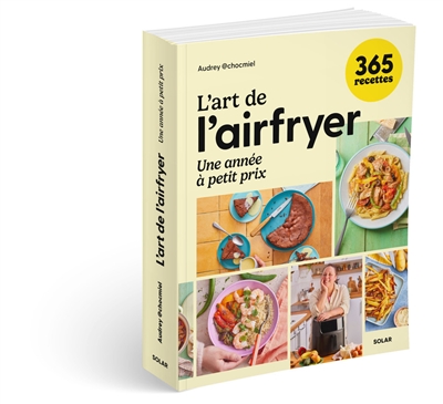 L'art de l'airfryer : une...