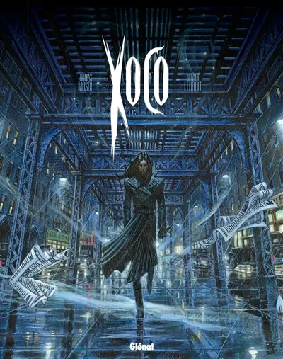 Xoco : intégrale. Tomes 1 et 2