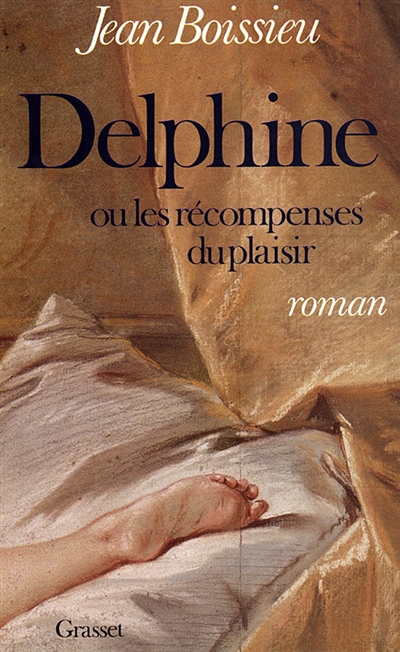 Delphine ou les Récompenses du plaisir
