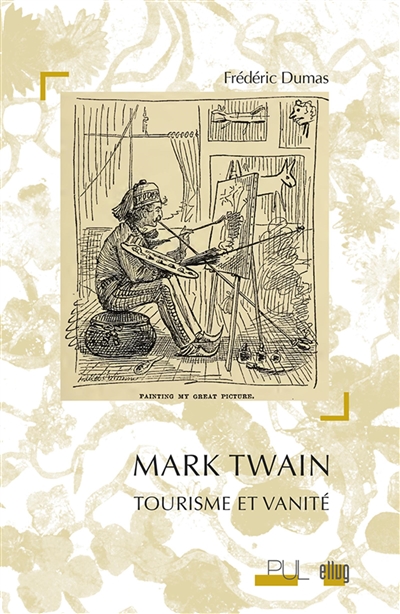 Mark Twain : tourisme et vanité